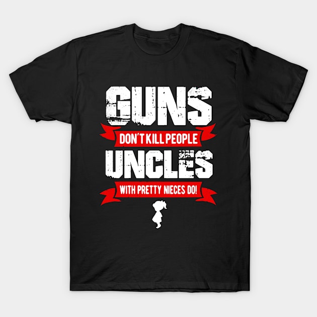 Awesome Gun And Uncle T Shirt T-Shirt by Catxuri